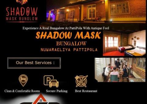 Shadow Mask Bungalow